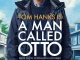 A Man Called Otto