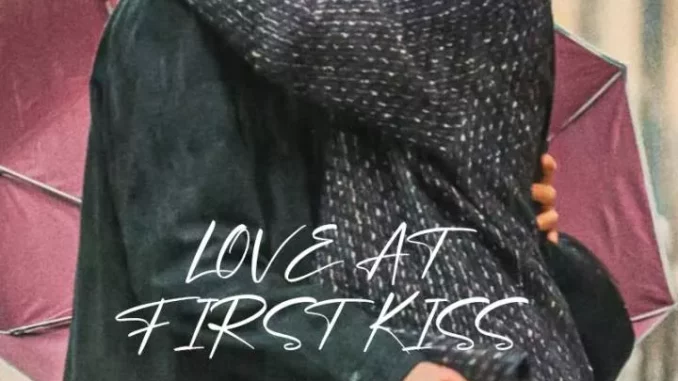 Love at First Kiss Love at First Kiss