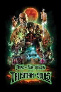 onyx-the-fortuitous-and-talisman-of-souls-hollywood-movie-200x300