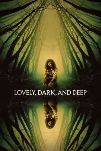 lovely-dark-and-deep-hollywood-movie-200x300