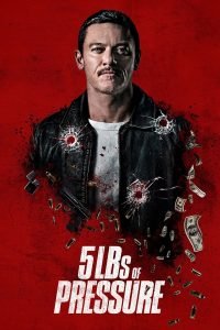 5lbs-of-pressure-hollywood-movie-200x300