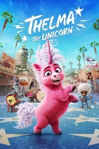 thelma-the-unicorn-hollywood-movie-200x300