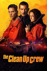 the-clean-up-crew-hollywood-movie-200x300