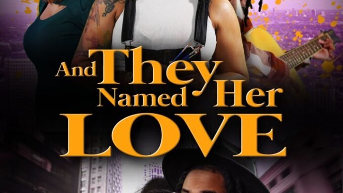 And-They-Named-Her-Love_resized