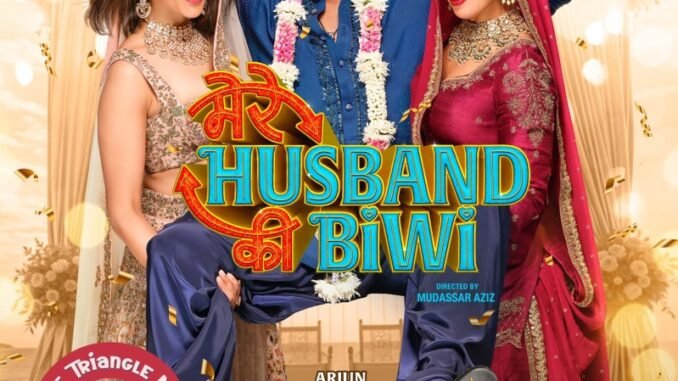 Mere-Husband-Ki-Biwi_Poster
