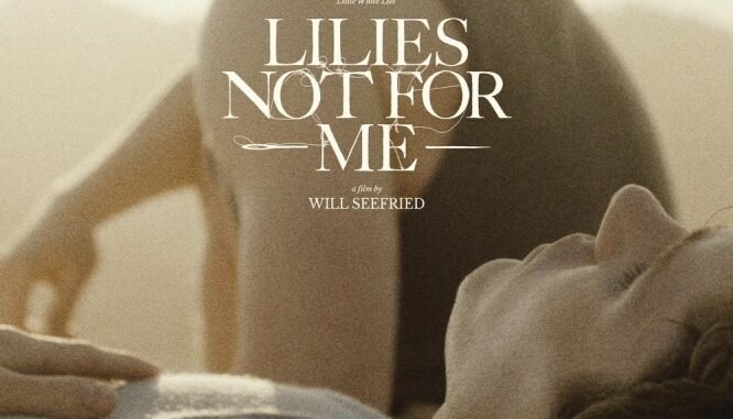 Lilies-Not-for-Me_Poster