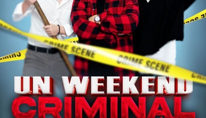 Un-weekend-criminal_Poster