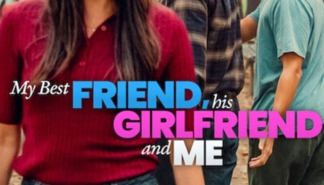 My-Best-Friend-His-Girlfriend-and-Me_Poster